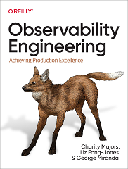 Observability Engineering: Achieving Production Excellence